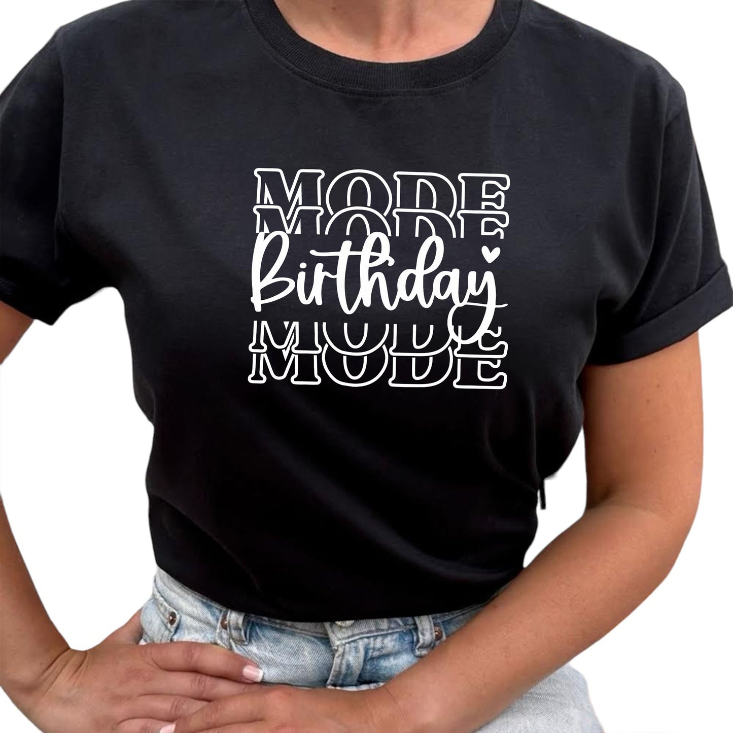 Birthday Mode Födelsedags T-shirt