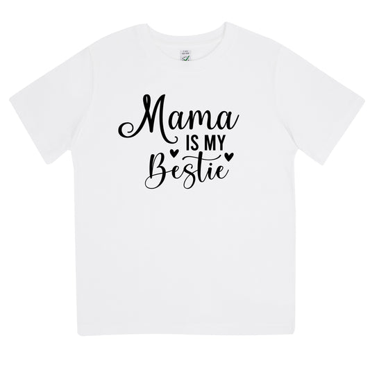 Mama Is My Bestie T-shirt Barn